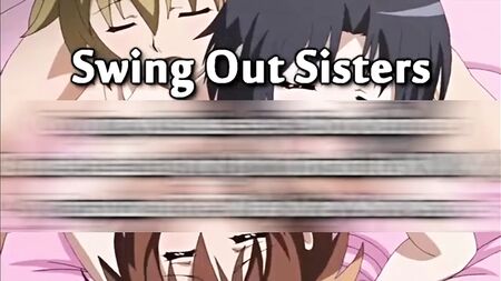 HMV PMV Swing Out Sisters - ريمكس هنتاي
