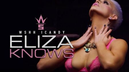 WSHH iCandy: إليزا تعرف ♛حصريًا على WSHH♛